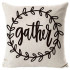 Gather Sentiment - Farmhouse Style - Decorative Throw Pillow Cover