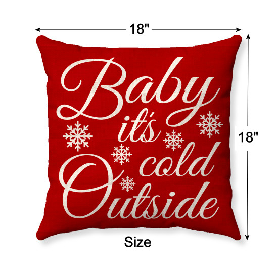 Farmhouse Christmas - Baby Its Cold Outside -18x18 Inches - Handmade - Decorative Throw Pillow - Red