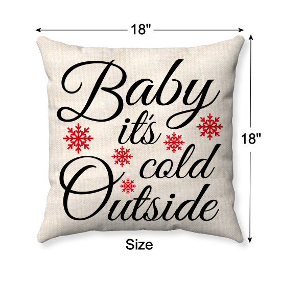 Farmhouse Christmas - Baby Its Cold Outside - Decorative Throw Pillow